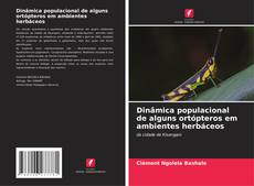 Portada del libro de Dinâmica populacional de alguns ortópteros em ambientes herbáceos