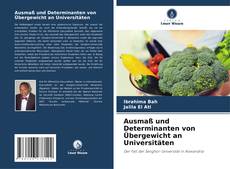 Portada del libro de Ausmaß und Determinanten von Übergewicht an Universitäten