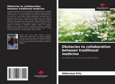 Buchcover von Obstacles to collaboration between traditional medicine