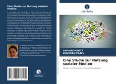 Portada del libro de Eine Studie zur Nutzung sozialer Medien