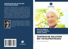 Capa do livro de ZENTRISCHE RELATION BEI TOTALPROTHESEN 