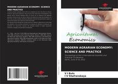 Обложка MODERN AGRARIAN ECONOMY: SCIENCE AND PRACTICE