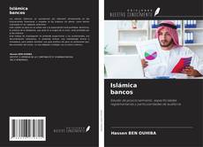 Bookcover of Islámica bancos