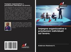 Buchcover von Impegno organizzativo e prestazioni individuali sul lavoro.