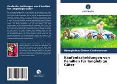 Portada del libro de Kaufentscheidungen von Familien für langlebige Güter