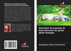 Обложка Decisioni di acquisto di beni durevoli da parte della famiglia