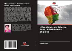 Bookcover of Mécanismes de défense dans la fiction indo-anglaise
