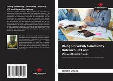 Doing University Community Outreach, ICT und Umwelterziehung的封面