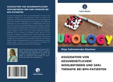 ASSOZIATION VON GESUNDHEITLICHEM WOHLBEFINDEN UND 5ARI-THERAPIE BEI BPH-PATIENTEN kitap kapağı