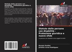 Borítókép a  Statuto delle persone con disabilità - Protezione giuridica e nuove sfide - hoz