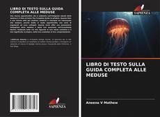 Borítókép a  LIBRO DI TESTO SULLA GUIDA COMPLETA ALLE MEDUSE - hoz