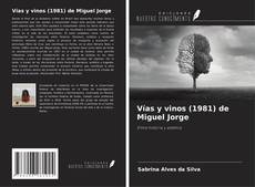 Capa do livro de Vías y vinos (1981) de Miguel Jorge 