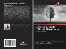 Borítókép a  I vini e le bevande (1981) di Miguel Jorge - hoz