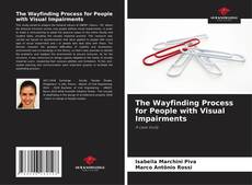 Portada del libro de The Wayfinding Process for People with Visual Impairments