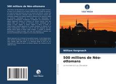 500 millions de Néo-ottomans kitap kapağı