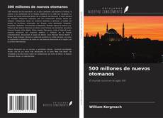 Buchcover von 500 millones de nuevos otomanos