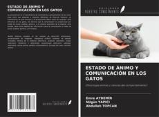 Обложка ESTADO DE ÁNIMO Y COMUNICACIÓN EN LOS GATOS