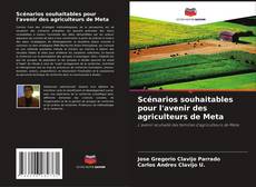 Bookcover of Scénarios souhaitables pour l'avenir des agriculteurs de Meta