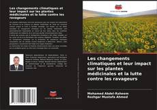 Capa do livro de Les changements climatiques et leur impact sur les plantes médicinales et la lutte contre les ravageurs 