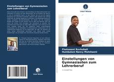 Portada del libro de Einstellungen von Gymnasiasten zum Lehrerberuf