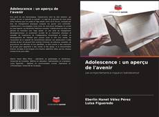 Buchcover von Adolescence : un aperçu de l'avenir