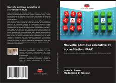 Couverture de Nouvelle politique éducative et accréditation NAAC