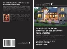 Capa do livro de La calidad de la luz artificial en los entornos residenciales 