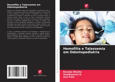 Hemofilia e Talassemia em Odontopediatria的封面