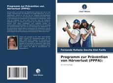 Programm zur Prävention von Hörverlust (PPPA): kitap kapağı