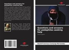Couverture de Questions and answers for pedophiles seeking help