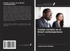 Обложка Cuotas raciales en el Brasil contemporáneo
