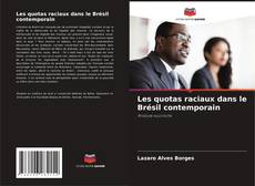 Capa do livro de Les quotas raciaux dans le Brésil contemporain 