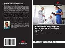 Borítókép a  Population coverage in the Spanish healthcare system - hoz