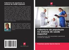 Portada del libro de Cobertura da população no sistema de saúde espanhol