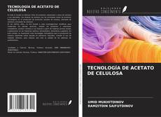 Copertina di TECNOLOGÍA DE ACETATO DE CELULOSA