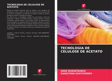 TECNOLOGIA DE CELULOSE DE ACETATO kitap kapağı