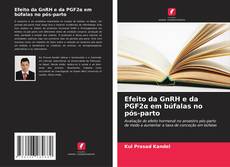 Buchcover von Efeito da GnRH e da PGF2α em búfalas no pós-parto