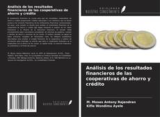 Buchcover von Análisis de los resultados financieros de las cooperativas de ahorro y crédito