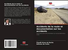 Buchcover von Accidents de la route et documentation sur les accidents