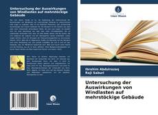 Capa do livro de Untersuchung der Auswirkungen von Windlasten auf mehrstöckige Gebäude 