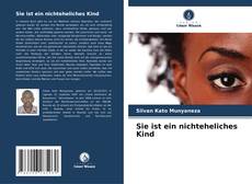 Sie ist ein nichteheliches Kind的封面