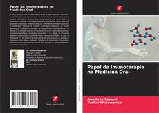 Papel da Imunoterapia na Medicina Oral kitap kapağı