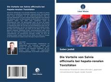 Copertina di Die Vorteile von Salvia officinalis bei hepato-renalen Toxizitäten