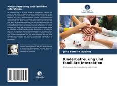 Buchcover von Kinderbetreuung und familiäre Interaktion