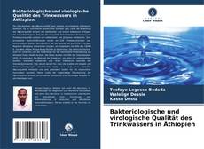 Capa do livro de Bakteriologische und virologische Qualität des Trinkwassers in Äthiopien 