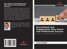Recruitment and Employment: Rare Pearls and Professional Success的封面