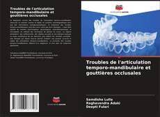 Обложка Troubles de l'articulation temporo-mandibulaire et gouttières occlusales