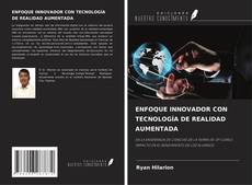 Buchcover von ENFOQUE INNOVADOR CON TECNOLOGÍA DE REALIDAD AUMENTADA