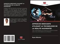 Bookcover of APPROCHE INNOVANTE UTILISANT LA TECHNOLOGIE DE LA RÉALITÉ AUGMENTÉE