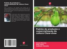 Buchcover von Padrão de produção e comercialização da cultura Chow-chow